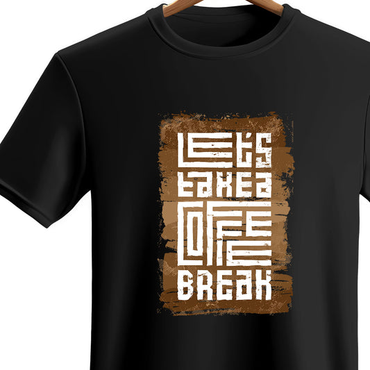 Let’s Take a Coffee Break — Graphic Tee